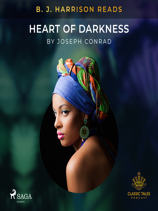 Title details for B. J. Harrison Reads Heart of Darkness by Joseph Conrad - Wait list